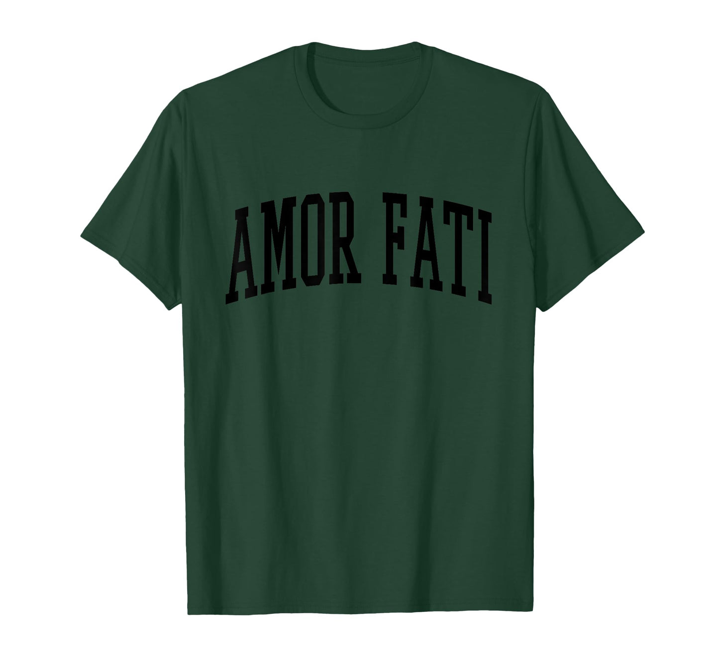 Amor Fati Stoicism Inspirational Quote T-Shirt