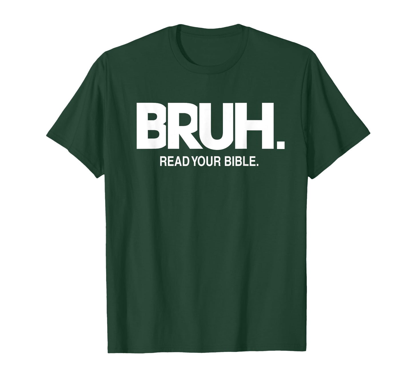 Bruh Meme Read Your Bible God Funny Modern Christian Church T-Shirt
