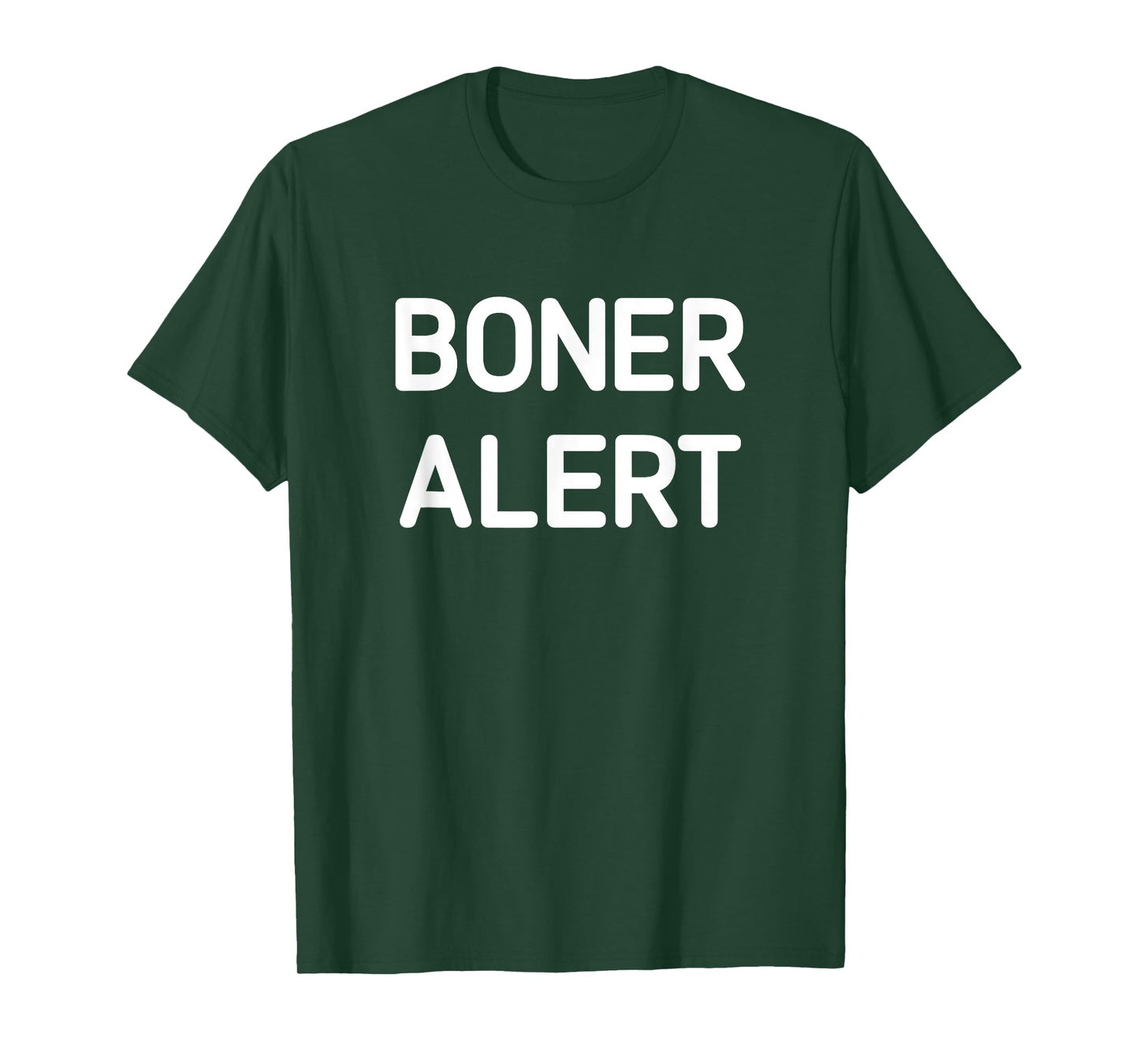 Boner Alert, Funny, Jokes, Sarcastic T-Shirt