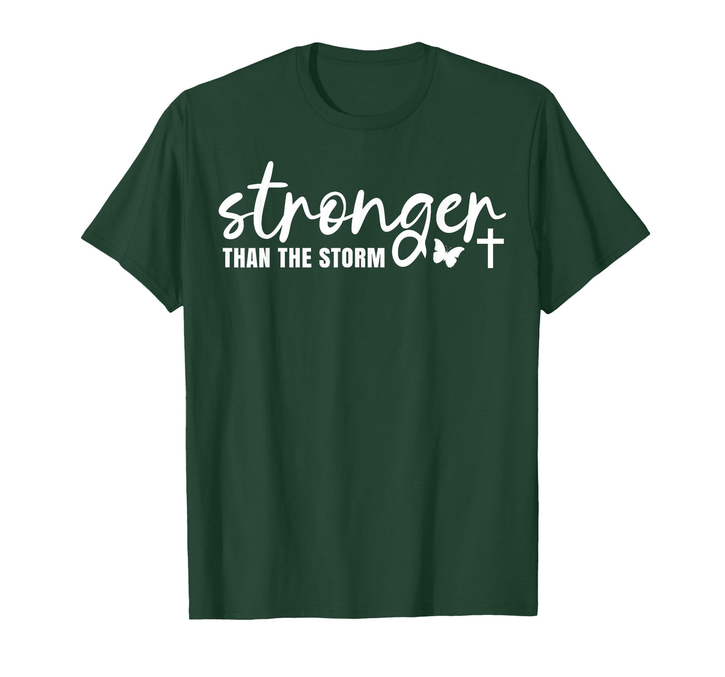Stronger Than The Storm | Christian Faith Jesus Believer God T-Shirt
