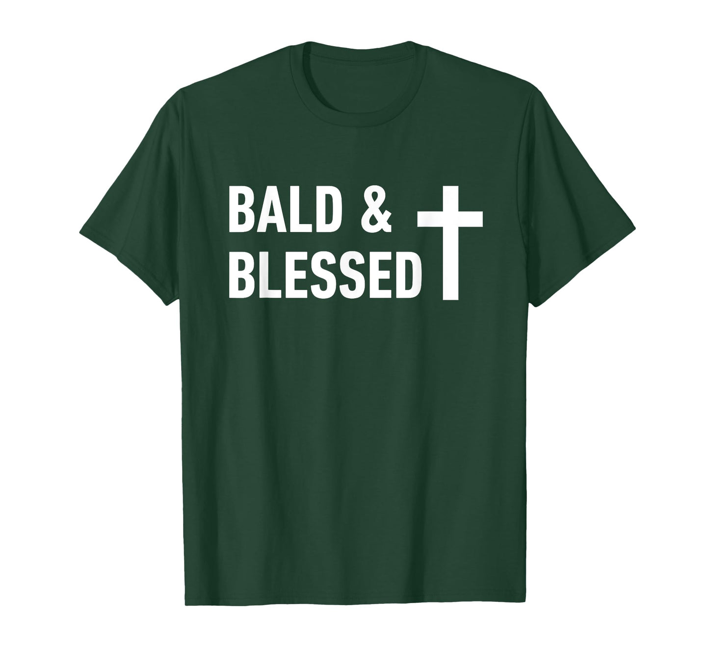 Bald and Blessed Quote with Cross for Christian Men T-Shirt