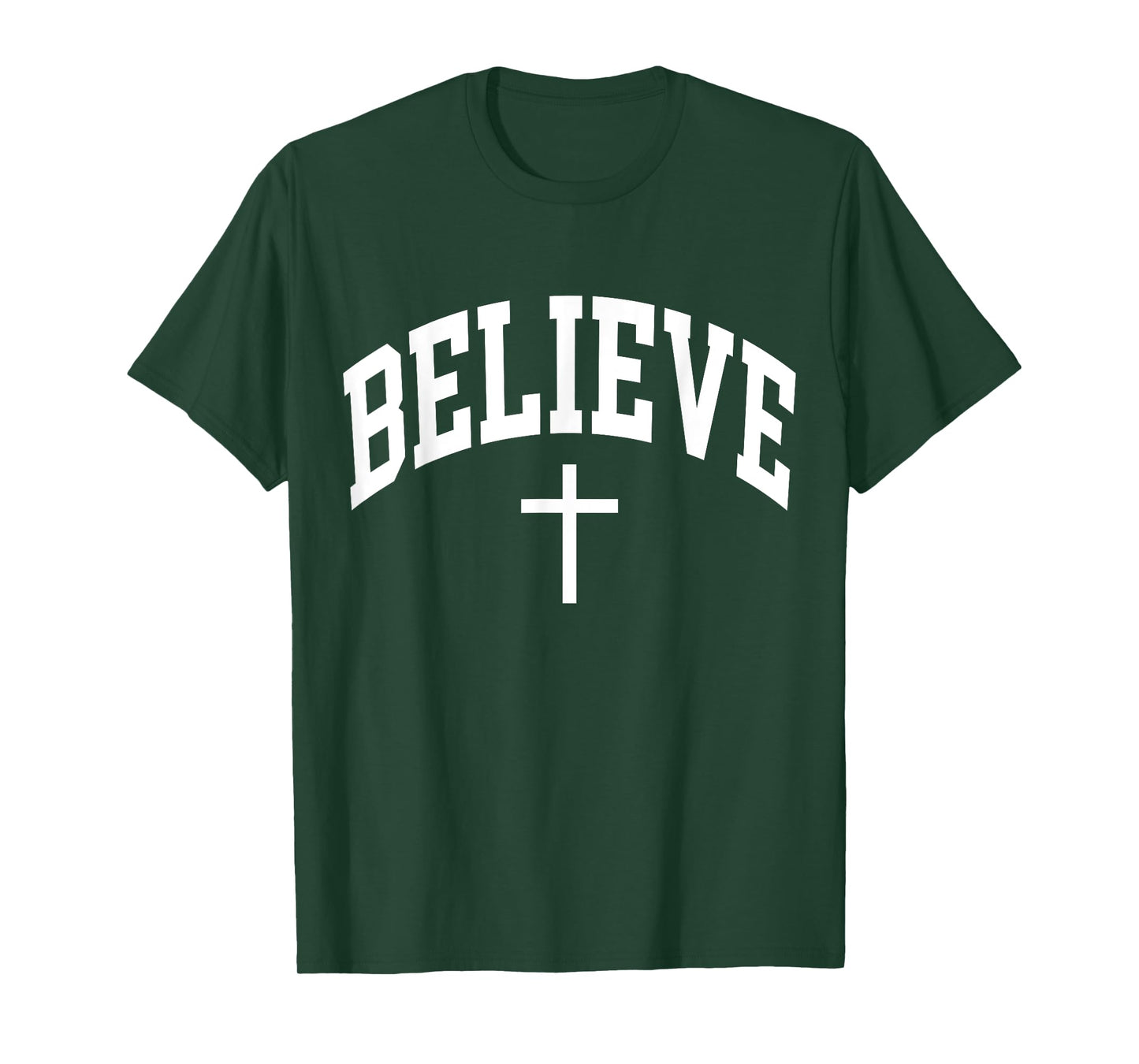 Believe Cross Christian Religious Blessed Faith T-Shirt