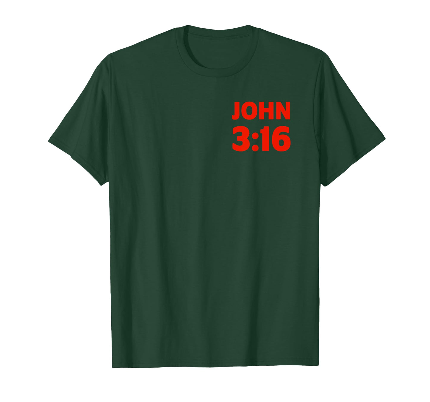 Bible Verse John 3 16 Christian Message About God's Love T-Shirt
