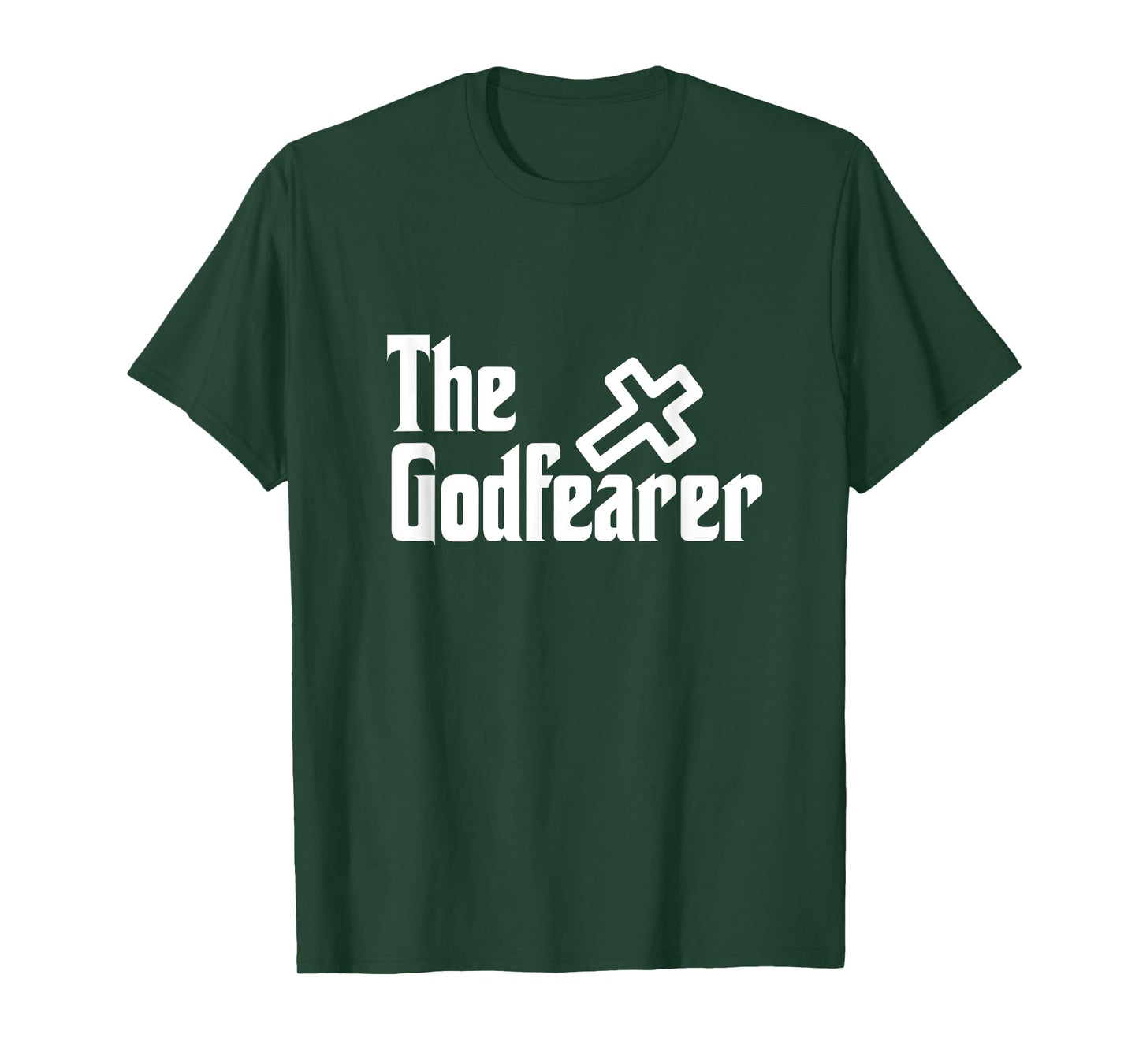 The God Fearer Fear God Faith Over Fear Christian Church T-Shirt