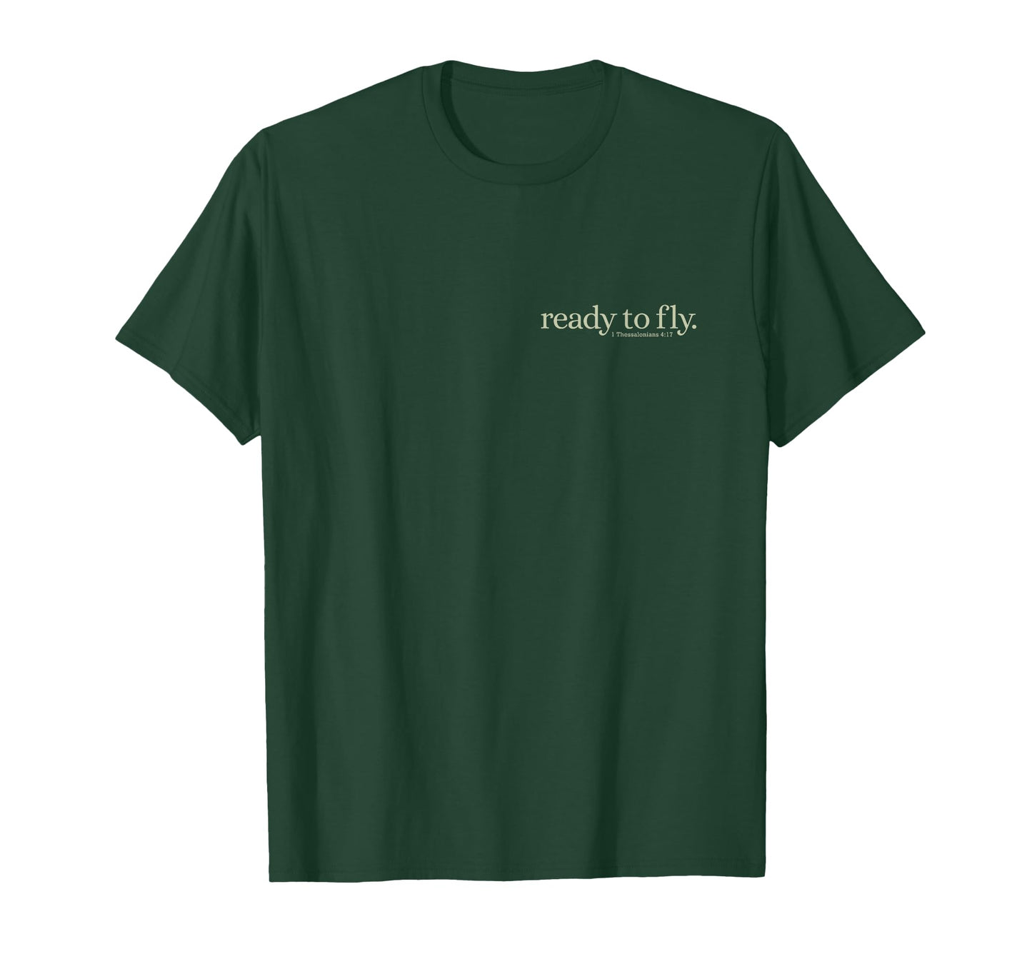Christian Scripture Phrase ready for the rapture T-Shirt