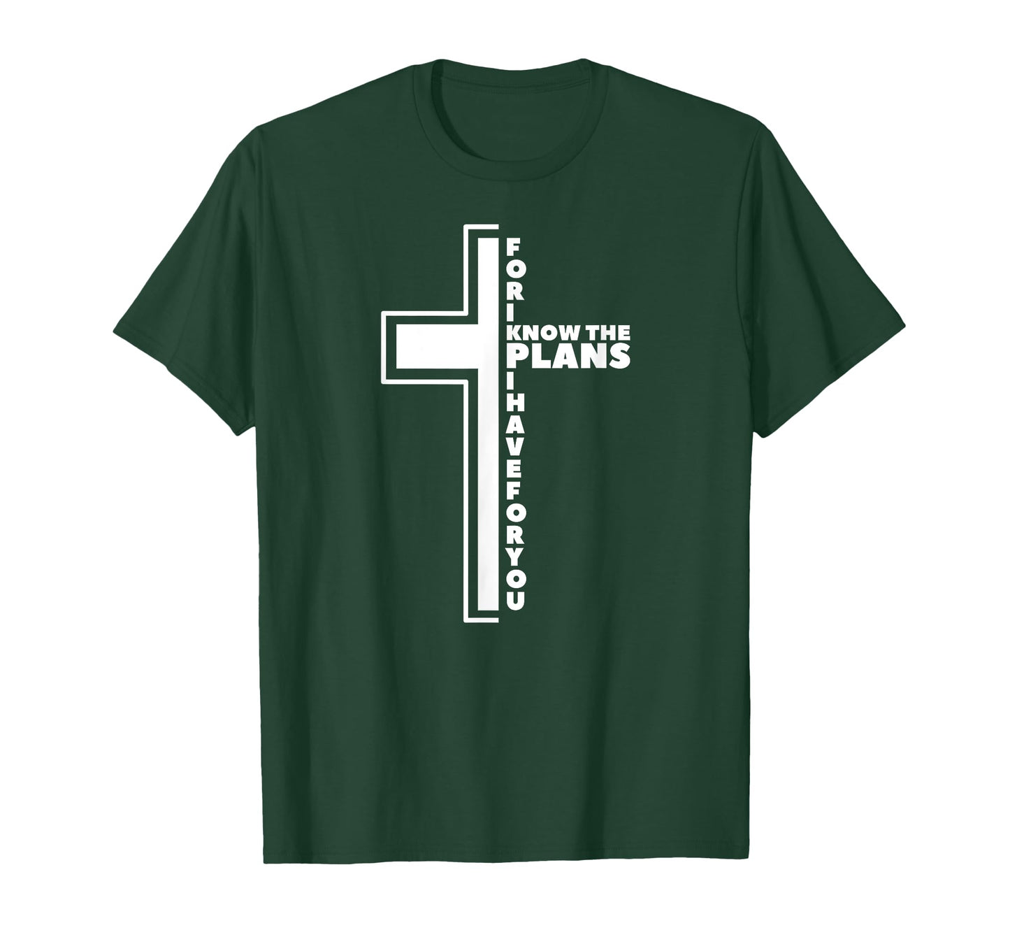 For I Know The Plans I Have For You Christian Jeremiah 29 11 T-Shirt