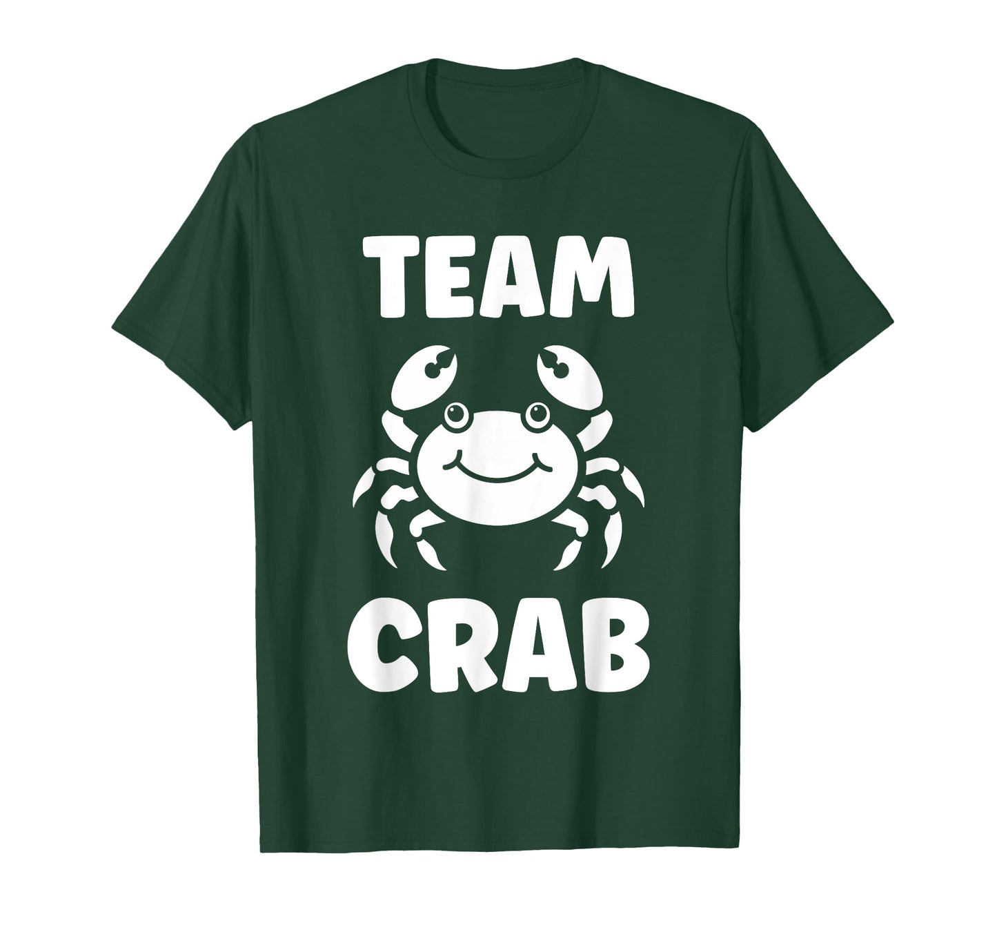 Animals funny crabs quote Team Crab T-Shirt
