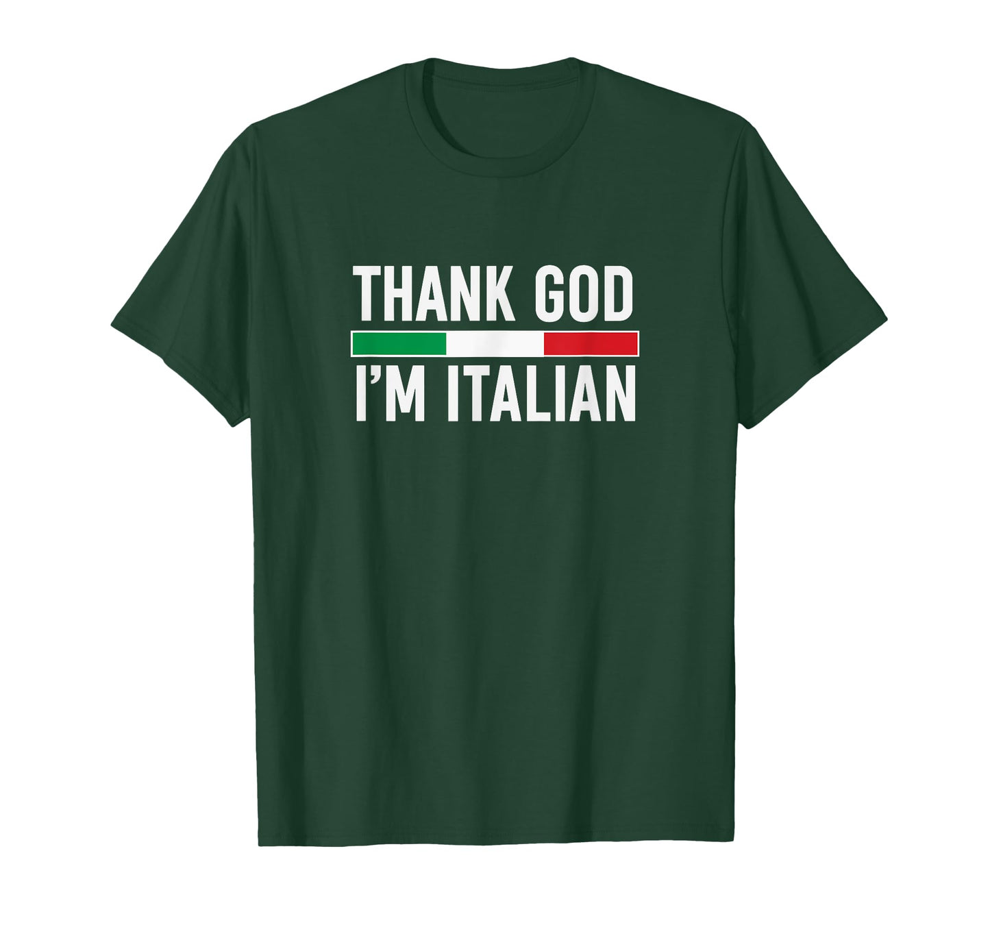 Thank God I'm Italian T-Shirt