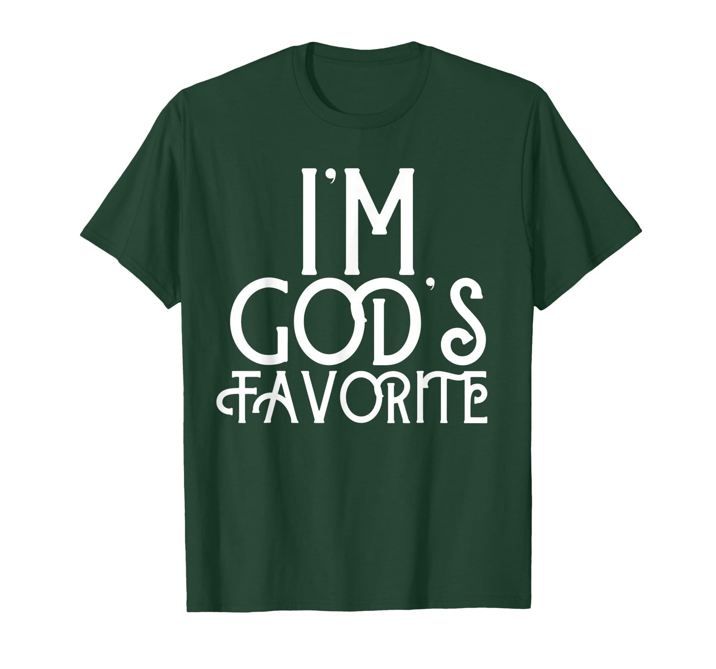 I'm God's Favorite Gift Gods Favorite Tee for Christian T-Shirt