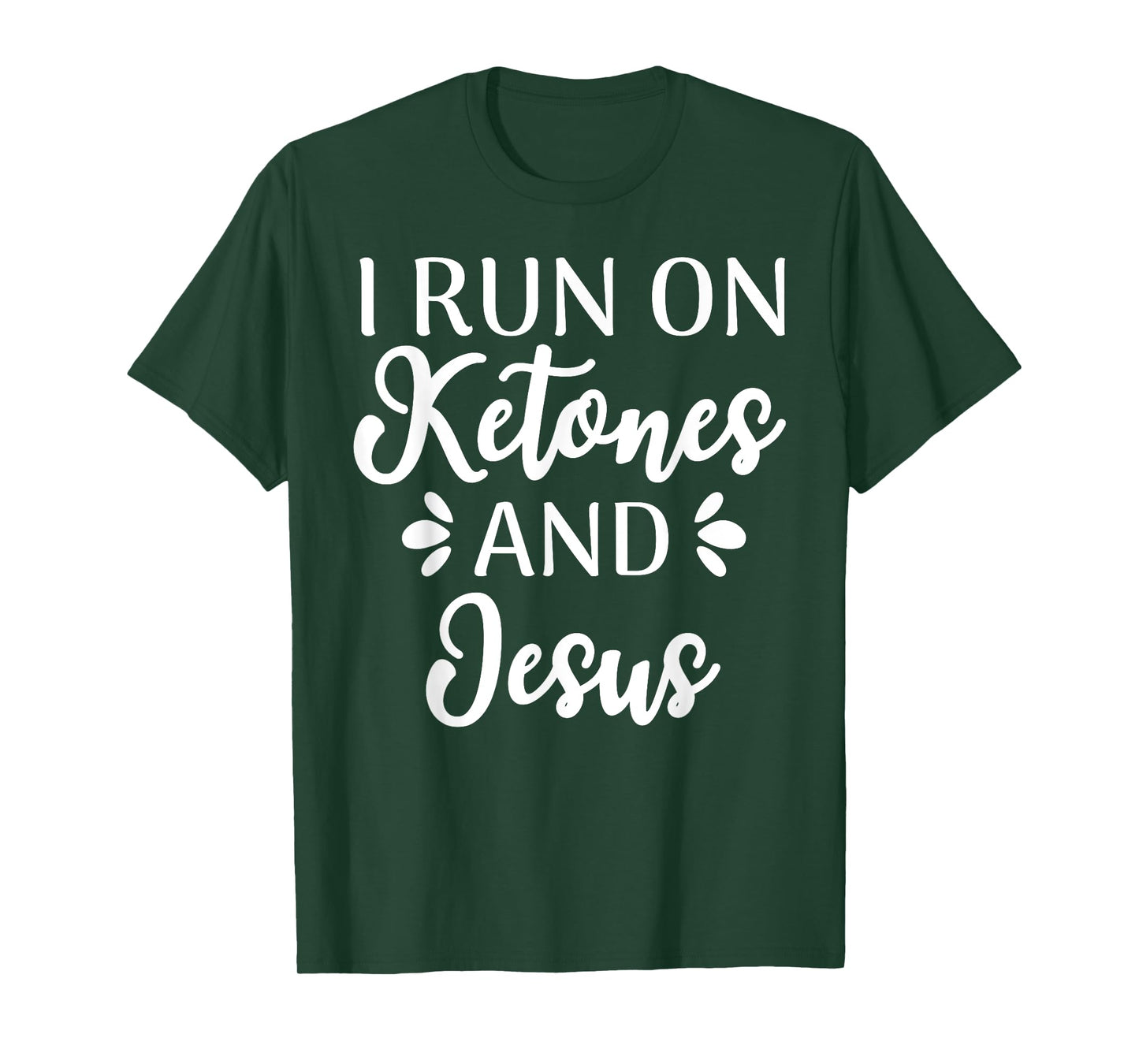 I Run On Ketones And Jesus Funny Keto Diet T-Shirt