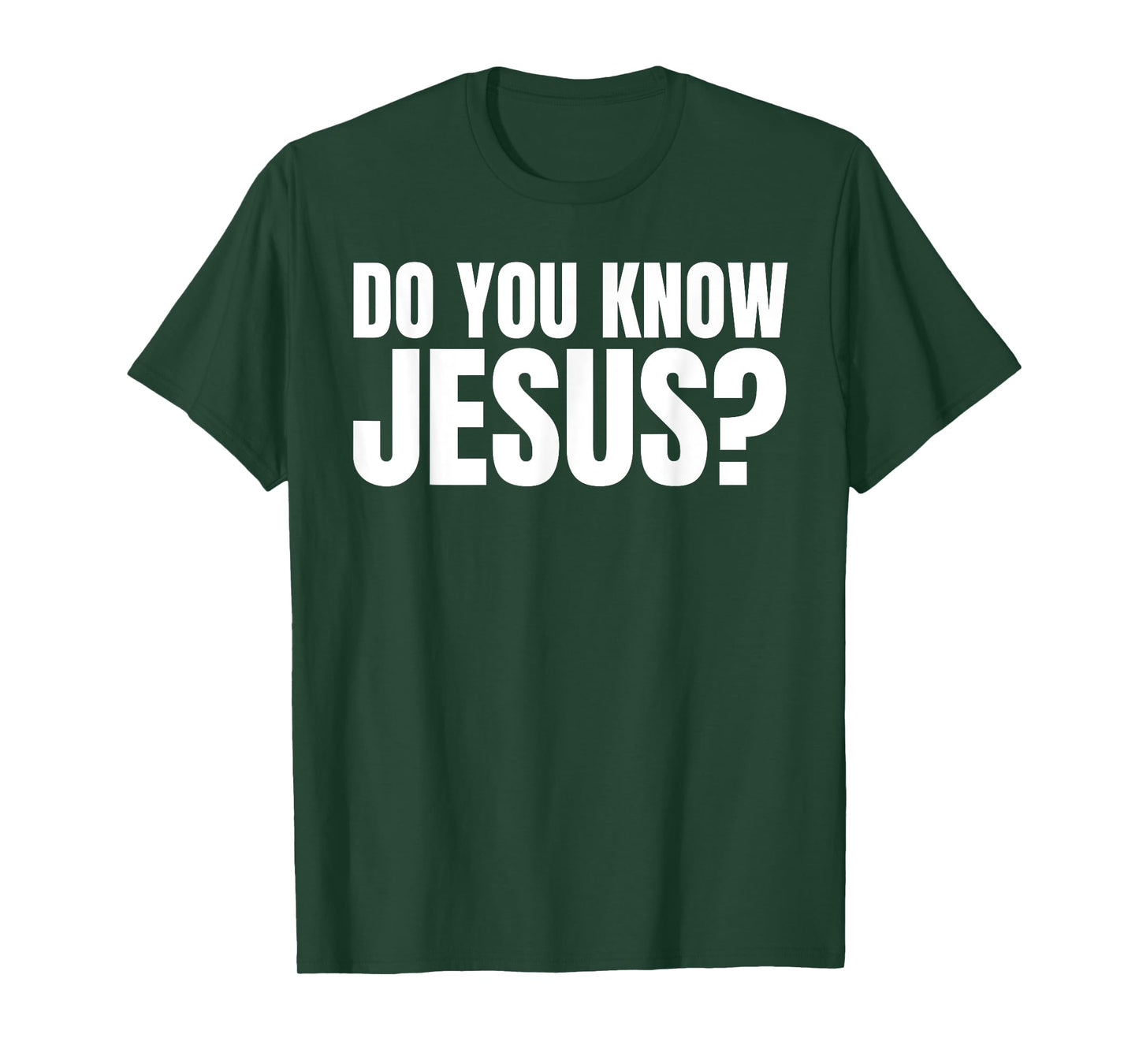 Do You Know Jesus? Let's Talk About Jesus T-Shirt