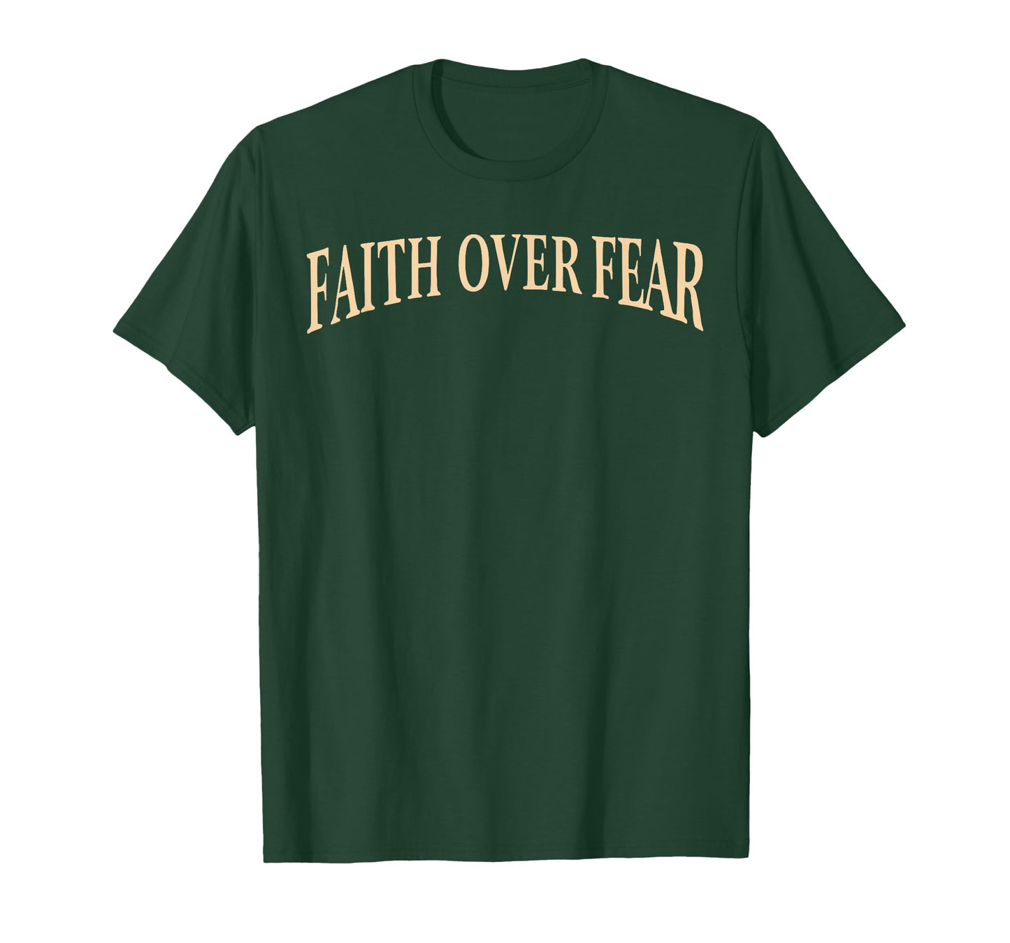 Faith Over Fear Jesus Christ Christian Cross God Bible T-Shirt