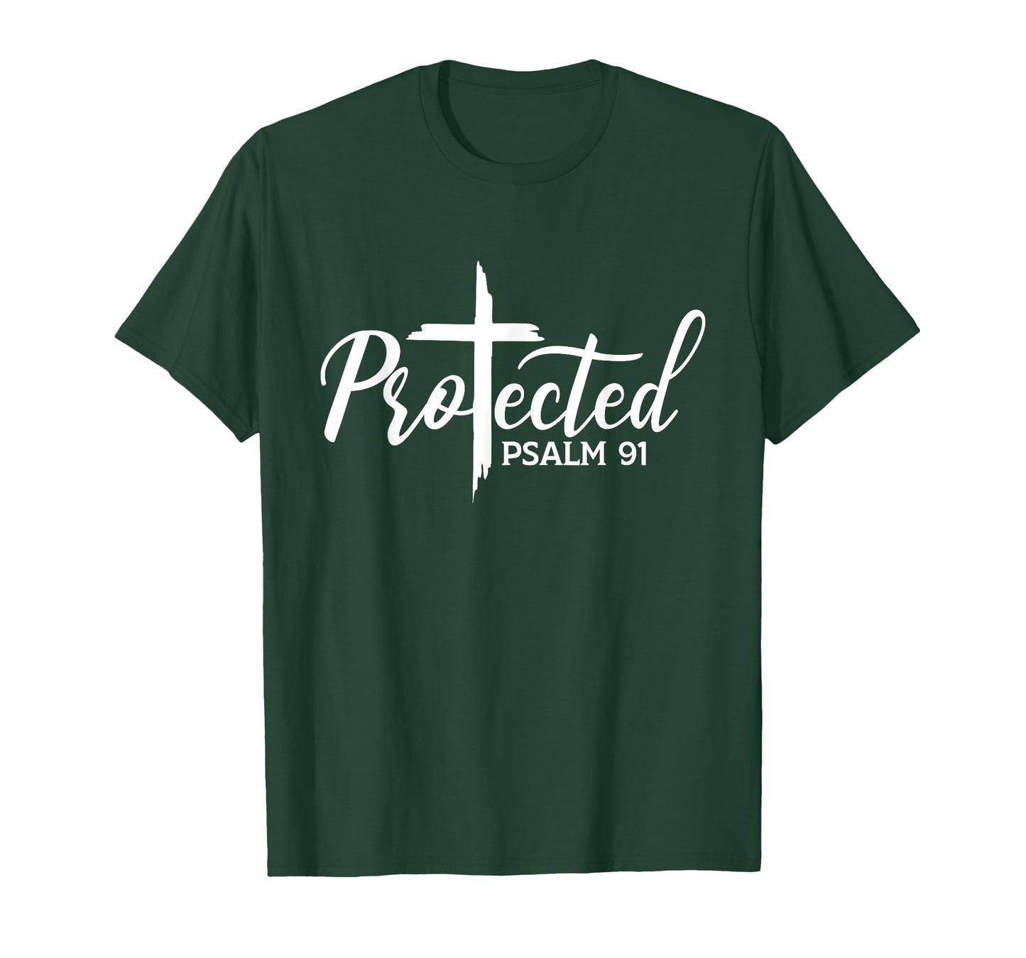 Christian Faith Protected - Religious Jesus loves Psalms 91 T-Shirt