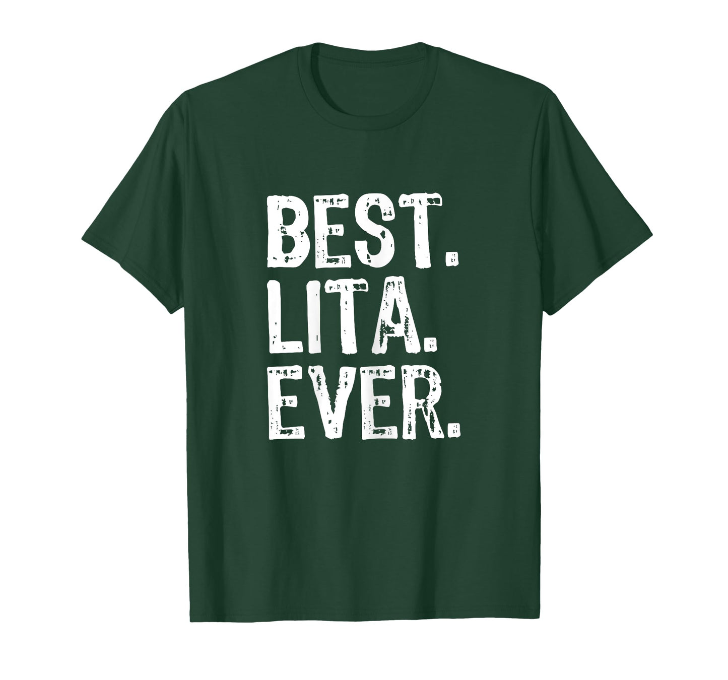 Best Lita Ever Family Cool Funny T-Shirt