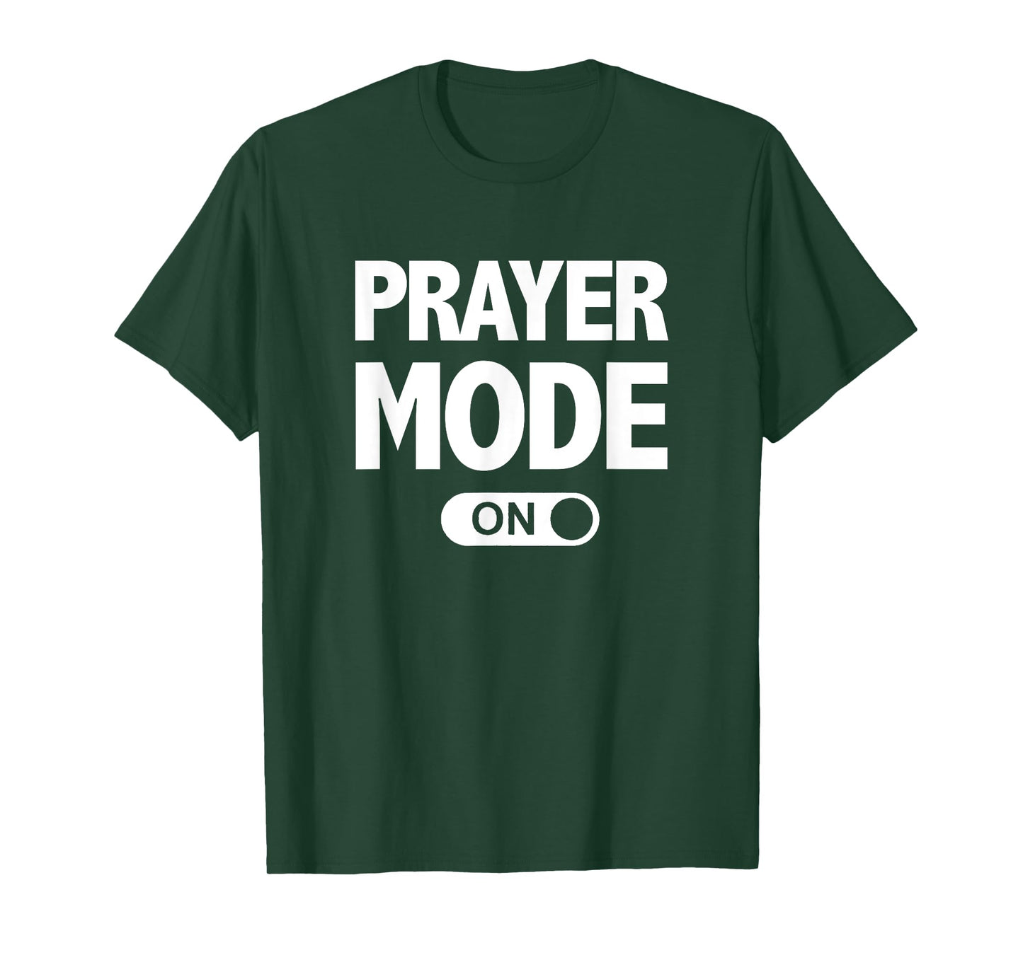 Christian Praise & Worship T-Shirts Prayer Mode On