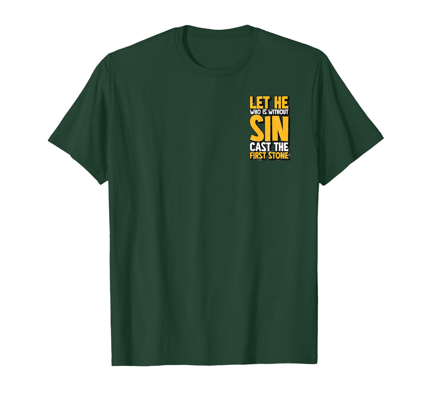 Let He Who Is Without Sin Cast The First Stone Minimalist T-Shirt