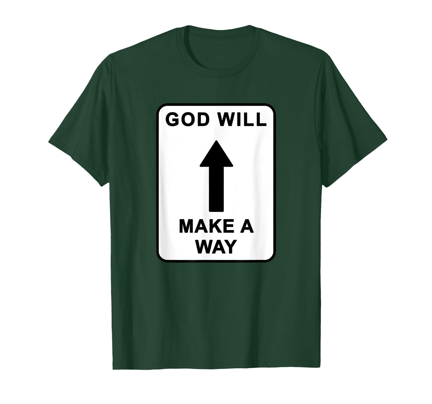Christian Faith Inspirational Reminder – God Will Make a Way T-Shirt