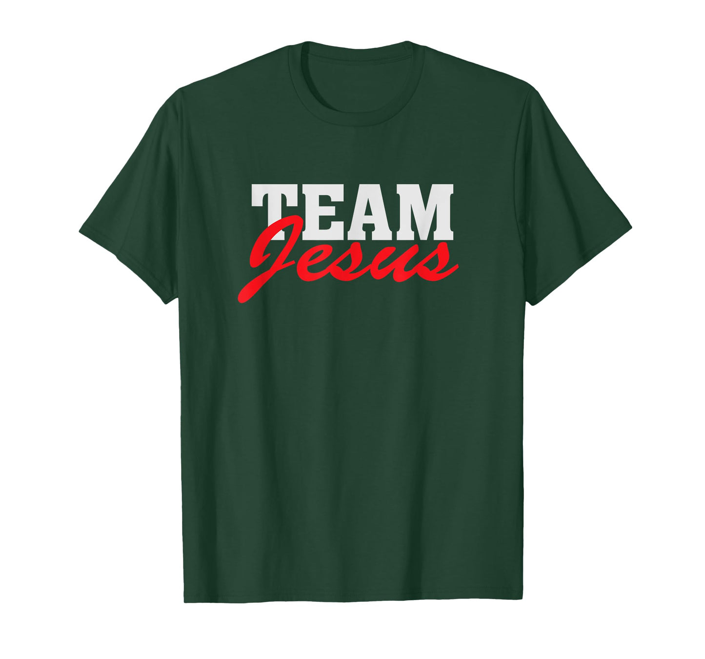 Team Jesus - Christian Faith Quote Believer Saying T-Shirt