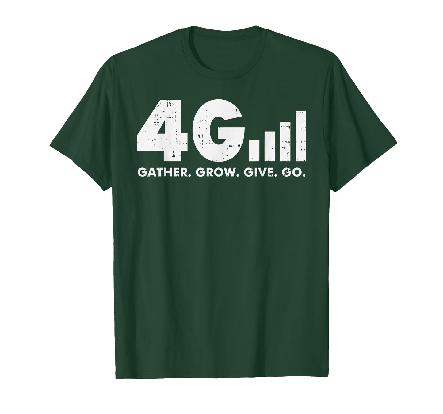4G Gather Grow Give Go God Jesus Faith Quote Christian Gift T-Shirt