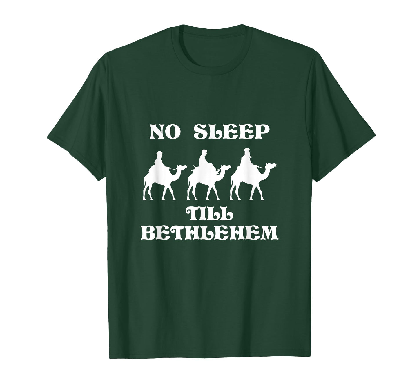 No Sleep Till Bethlehem Funny Three Wise Men Kings Christmas T-Shirt