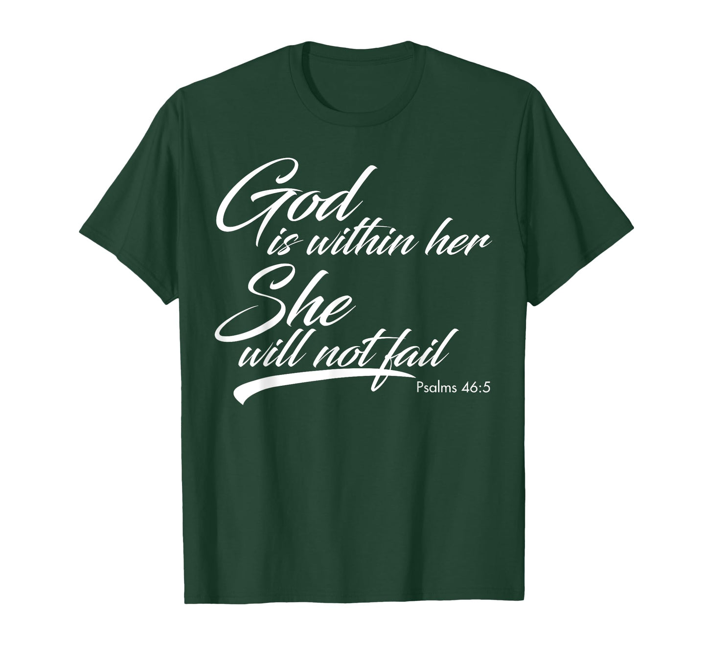 God Is Within Her She Will Not Fail T-Shirt
