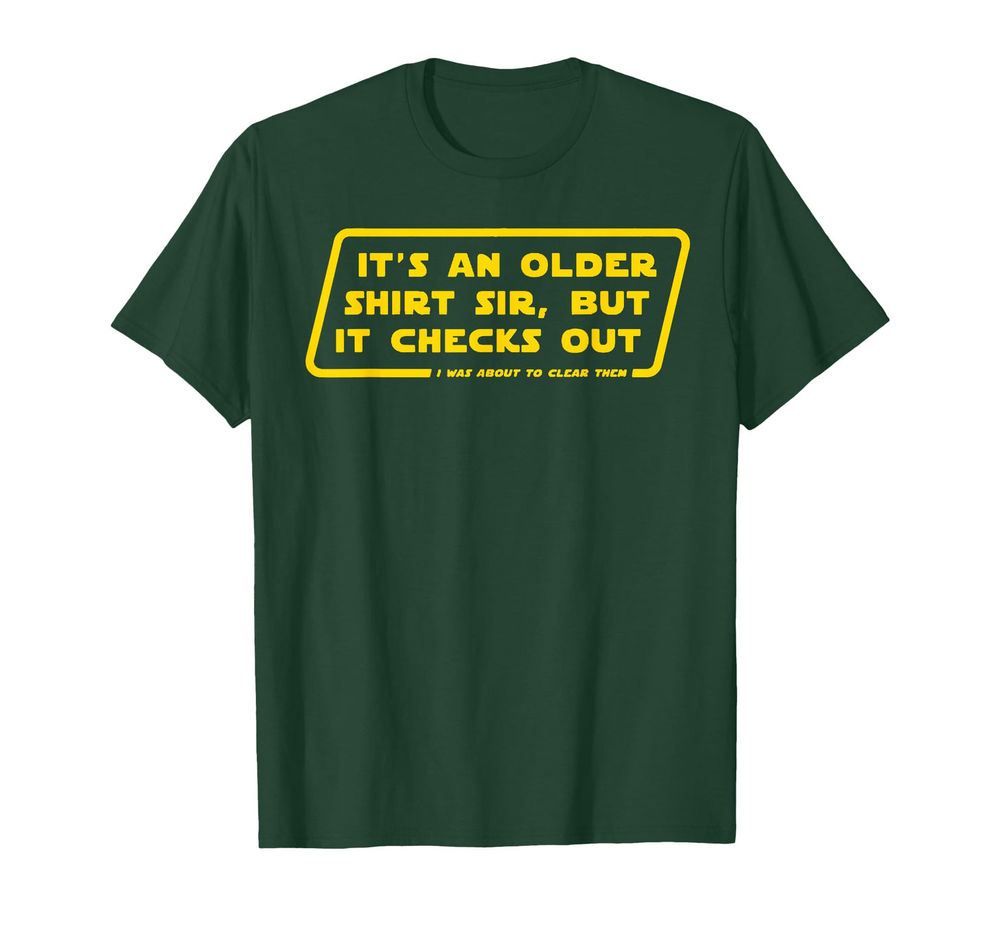 Retro Quote Its an Older Shirt Sir Funny Basic T-Shirt