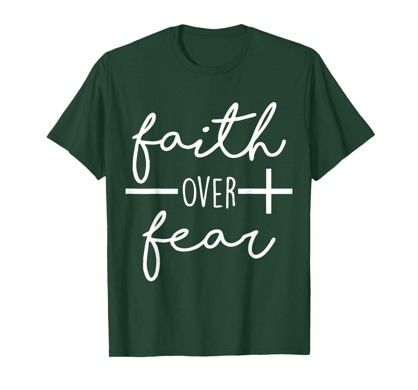 Faith Saying Christian Quote for Men Bold Faith Over Fear T-Shirt