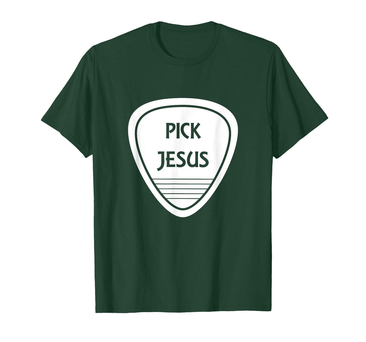 Pick Jesus Funny Guitar Pick T-Shirt