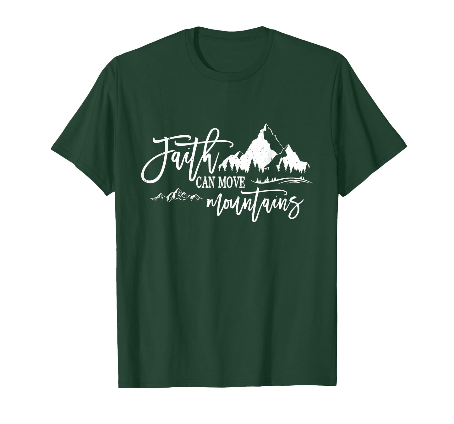 Faith Can Move Mountains Christian Jesus Christ God Bible T-Shirt