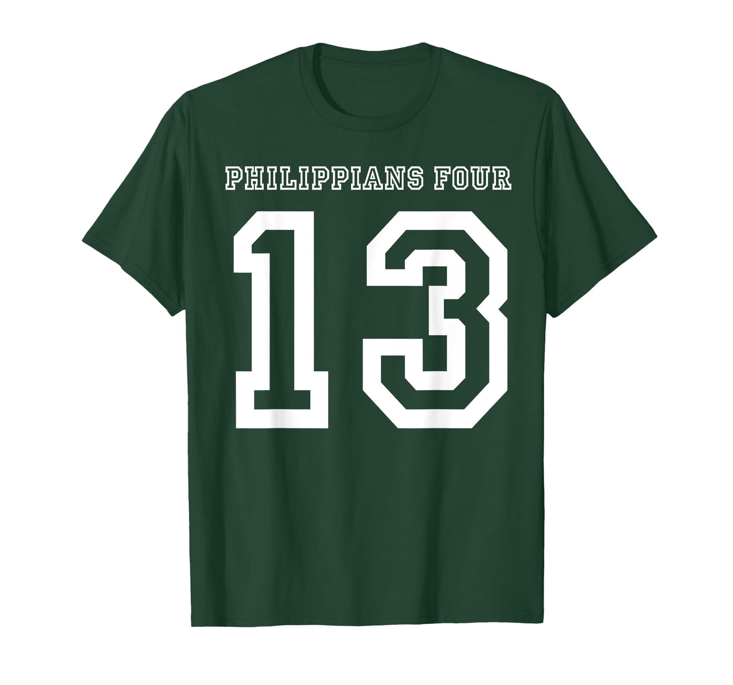 Philippians 4:13 T-Shirt Four 13 413 Sports Jersey Style T-Shirt