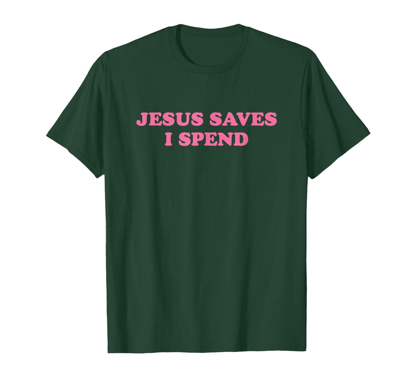 Jesus Save I Spend, Meme Funny T-Shirt