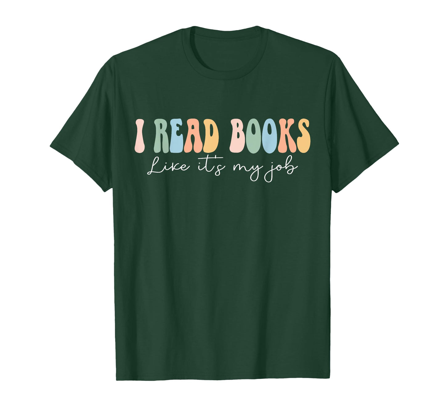 Funny School Librarian Reading I Read Books Like It's My Job T-Shirt