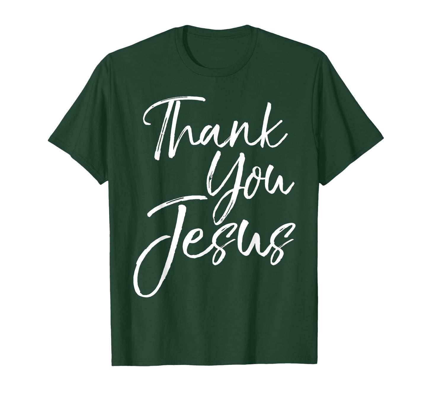 Christian Thankfulness Quote Gift for Women Thank You Jesus T-Shirt