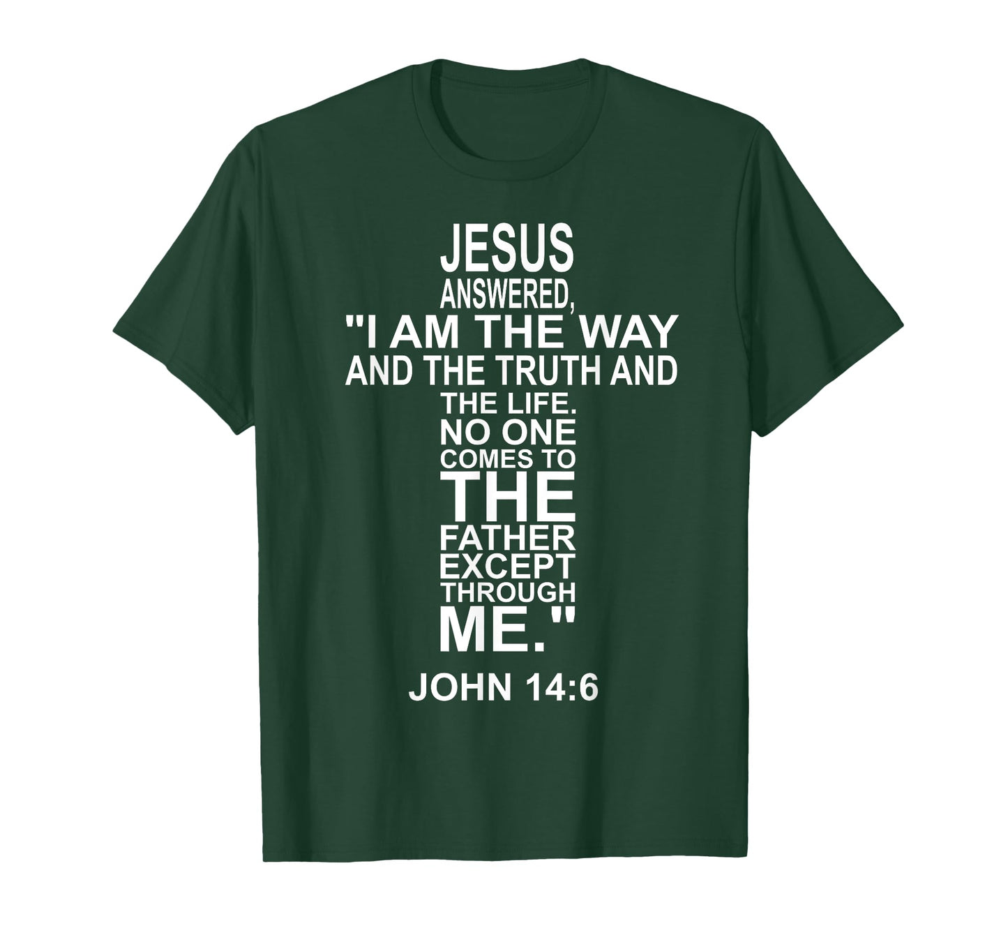 And Jesus said to him: I am the way, the truth & the life T-Shirt
