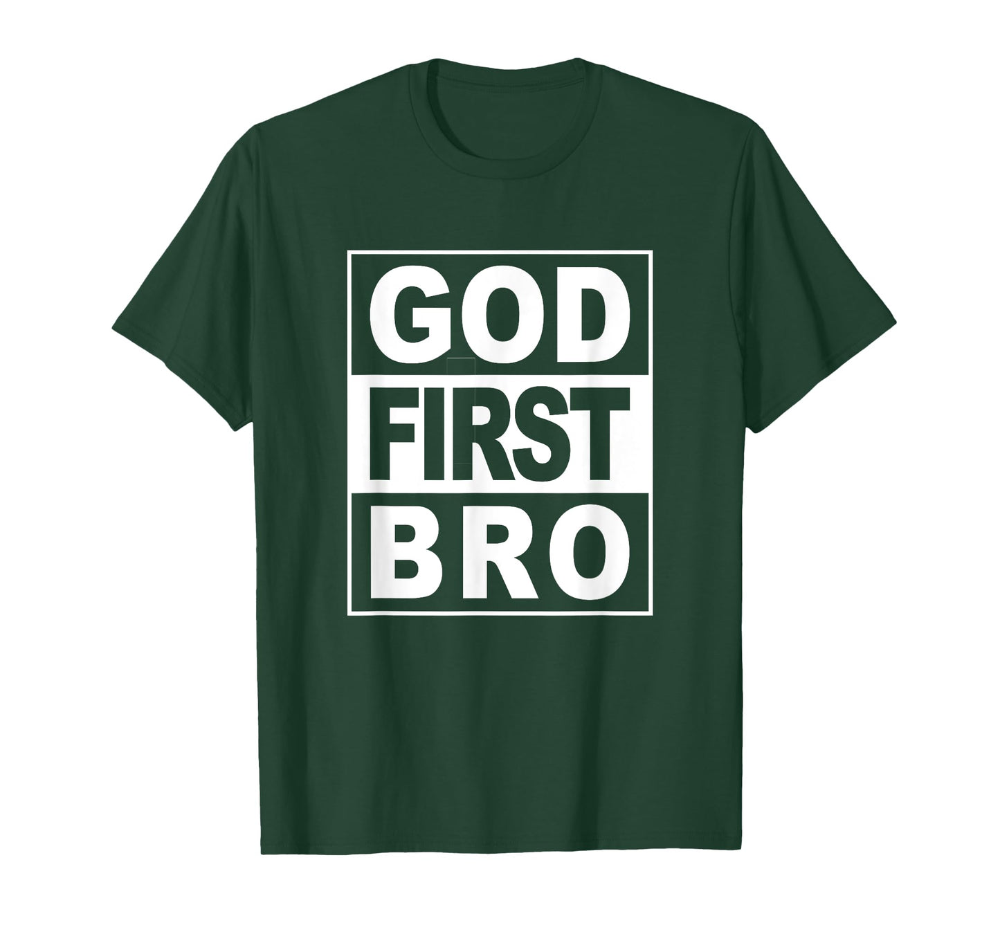 GOD FIRST BRO CHRISTIAN FAITH JESUS Unisex-Adults Christian T-Shirt