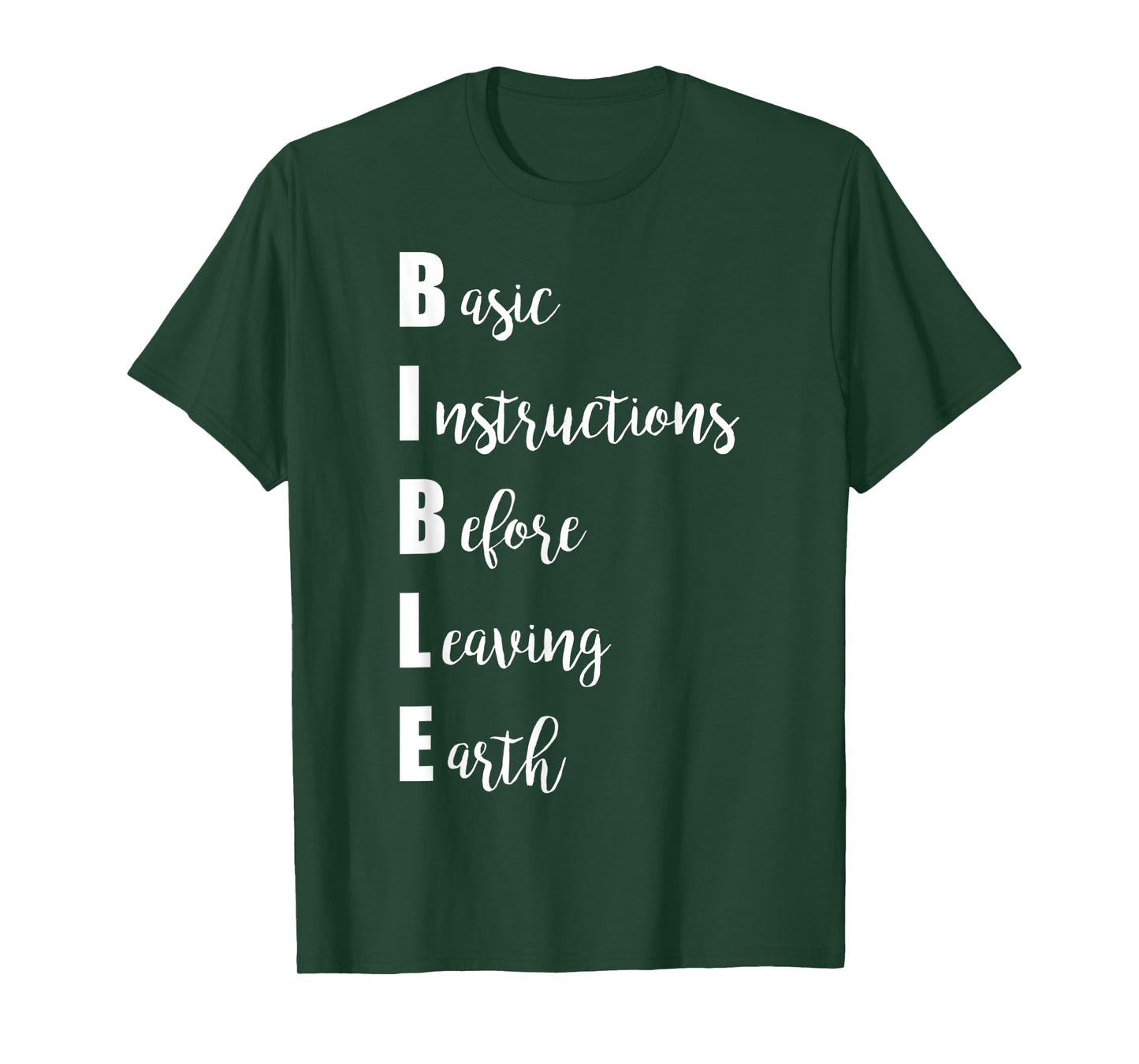 Basic Instruction Before Leaving Earth Funny Christian Quote T-Shirt