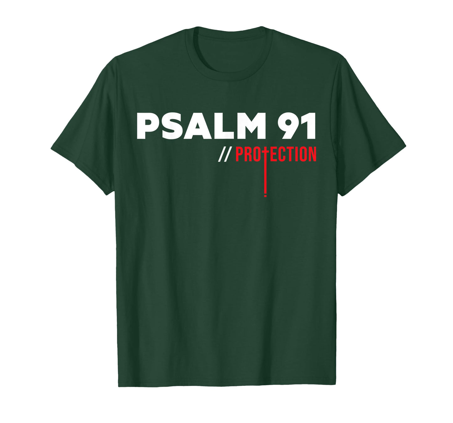 Funny Psalm 91 Protection Prayer For God Bible Verse T-Shirt