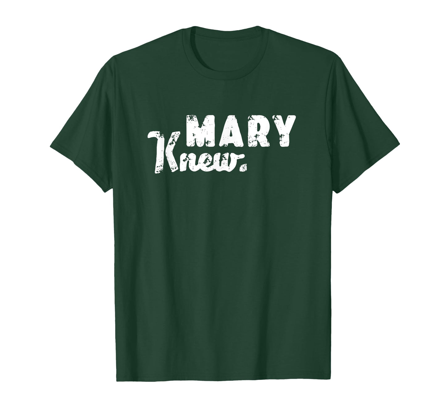 Mary Knew Christmas T-Shirt