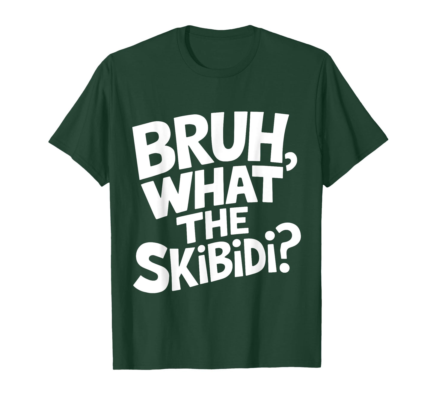 What The Skibidi Bruh Funny Kids Teens Youth Meme T-Shirt