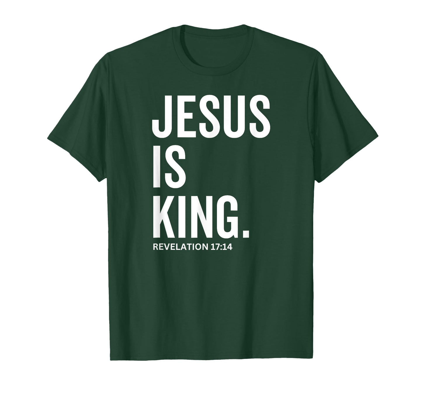 Jesus Is King Bible Religious Scripture Quote Christian T-Shirt