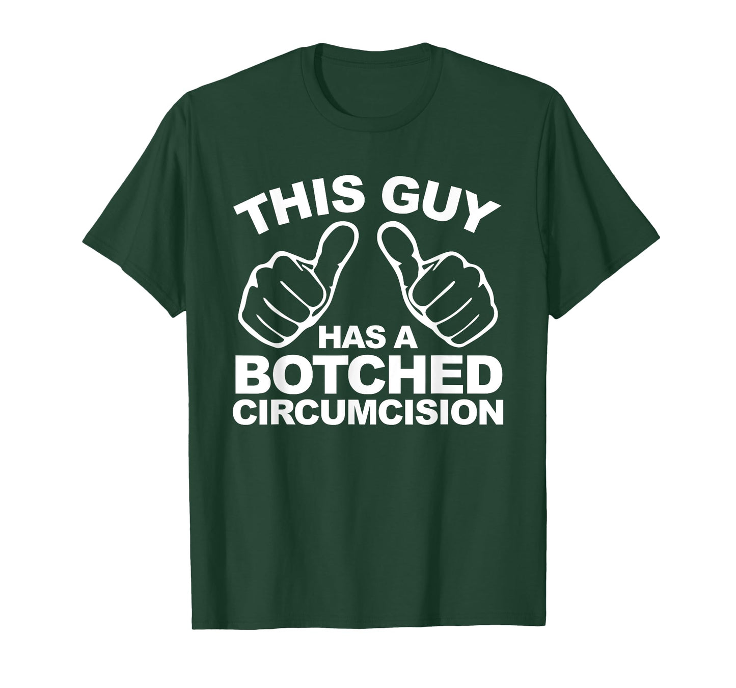 This Guy Has A Botched Circumcision Men's Embarrassing T-Shirt