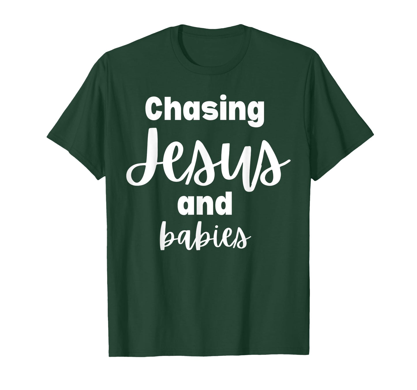 Funny Chasing Jesus and Babies Christian Religious Tee T-Shirt