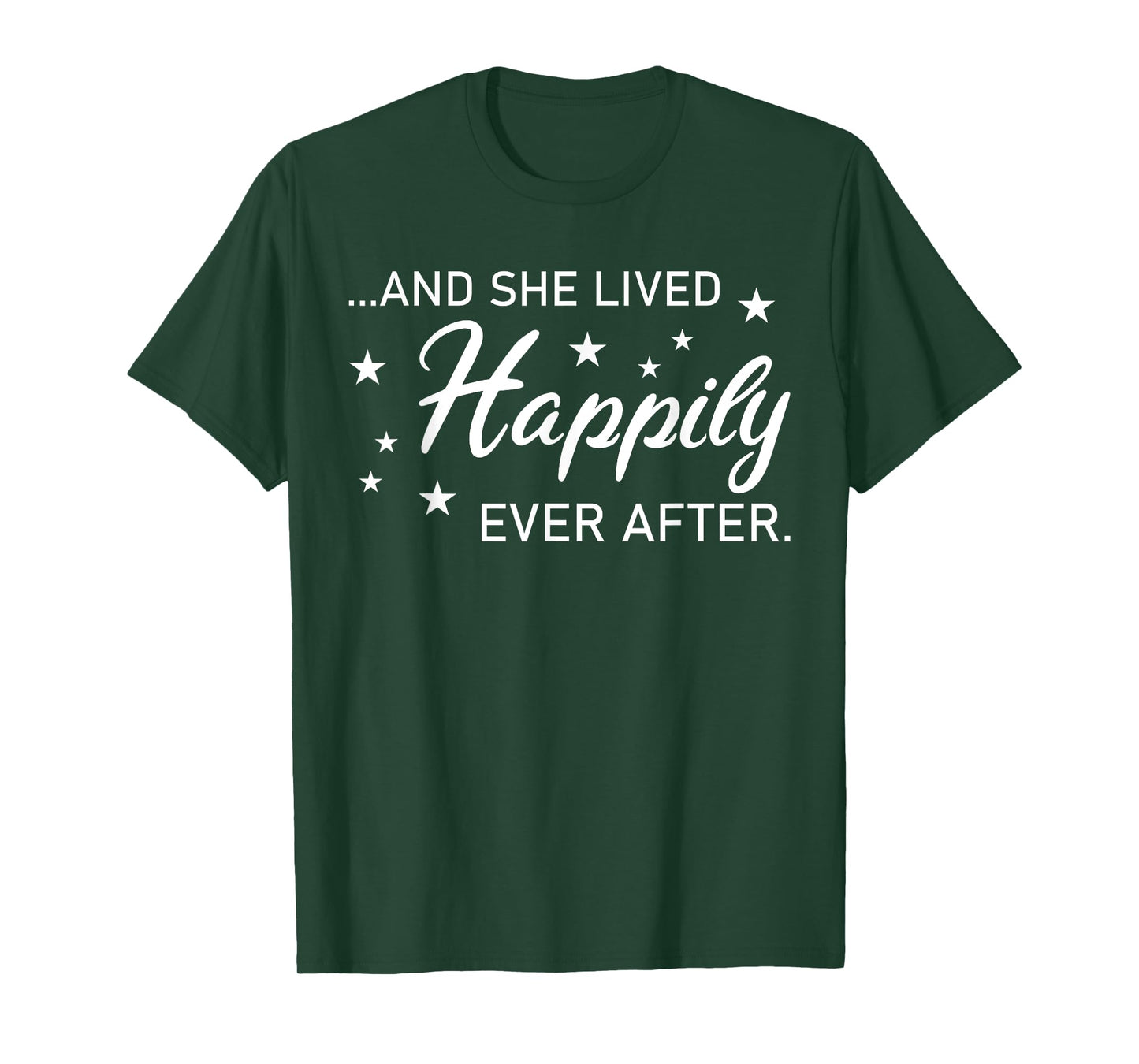 And She Lived Happily Ever After - Funny Divorce T-Shirt
