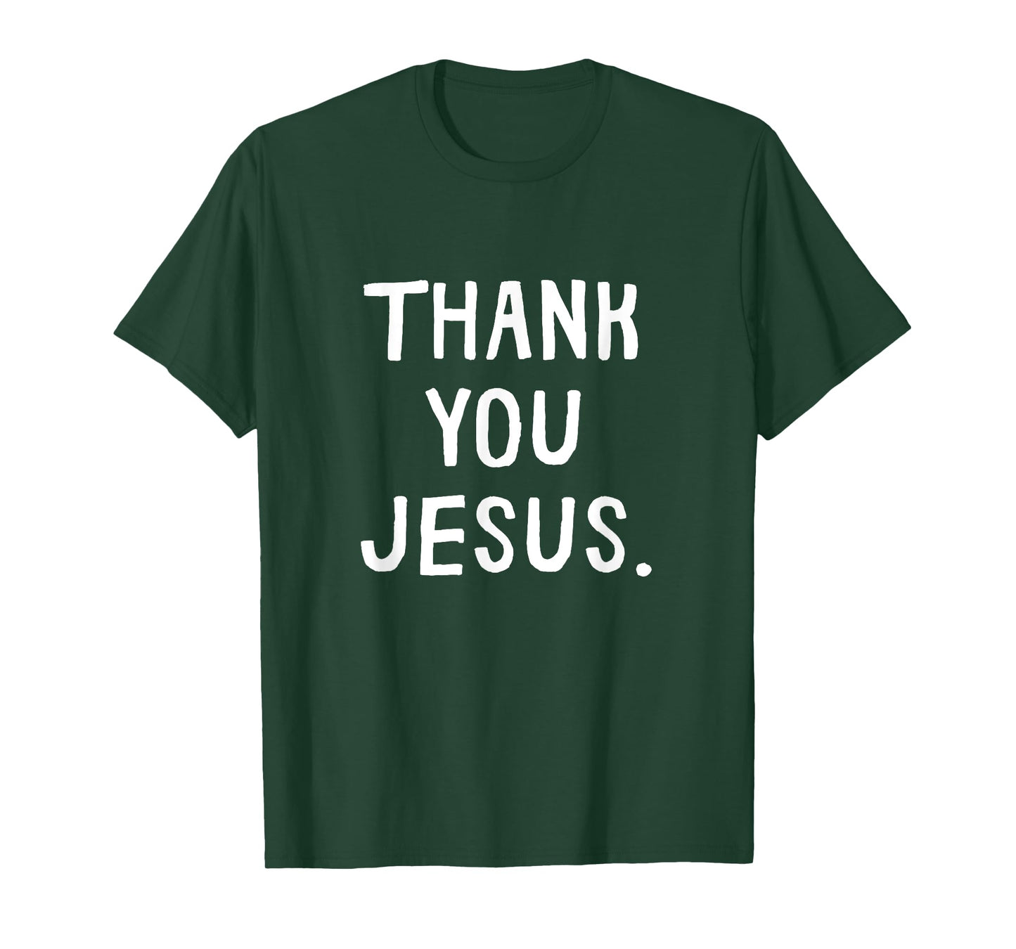 Thank You Jesus Funny Jesus Adult Kids Toddler Baby 5T 4T 3T T-Shirt