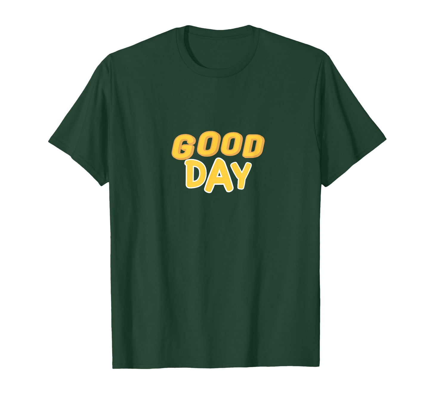 Good Day, Faith, Child of God, Bright Simple Text T-Shirt