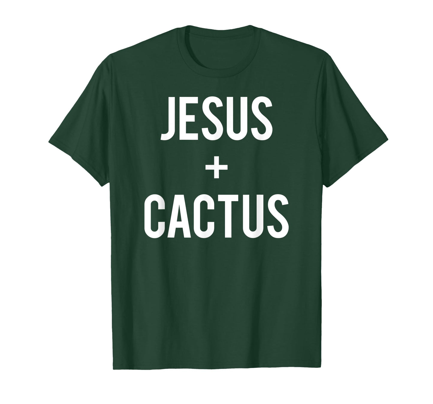 Love Jesus And Cactus Plant Faith Quote Funny Christian Gift T-Shirt