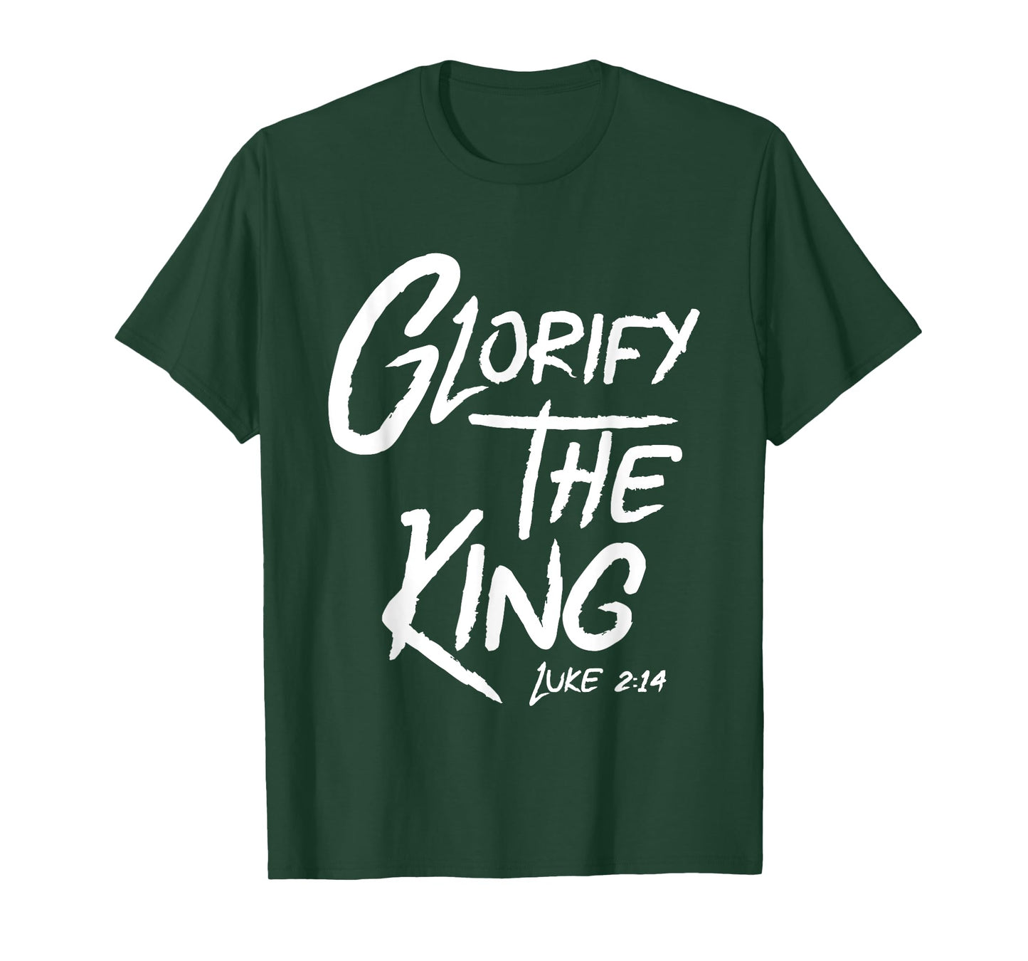 Glorify The King Jesus Christ Bible T-Shirt T-Shirt