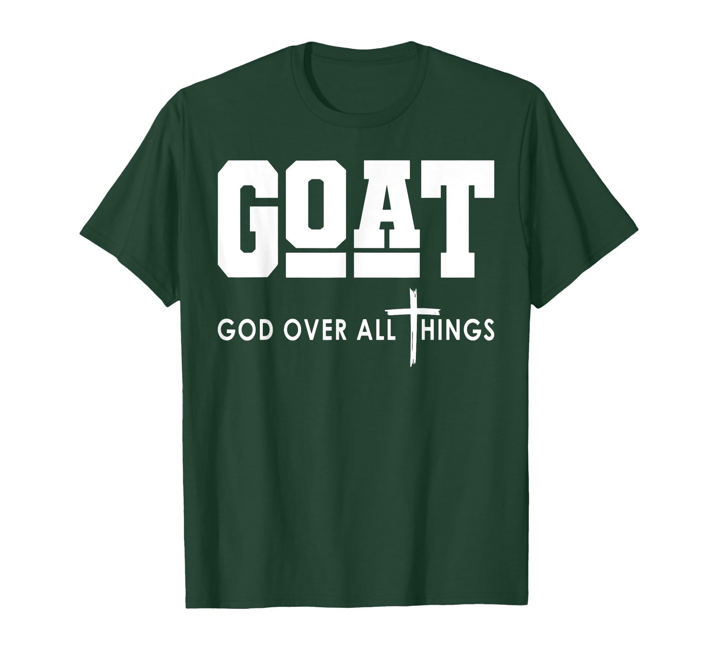 Goat God Over All Things T-Shirt