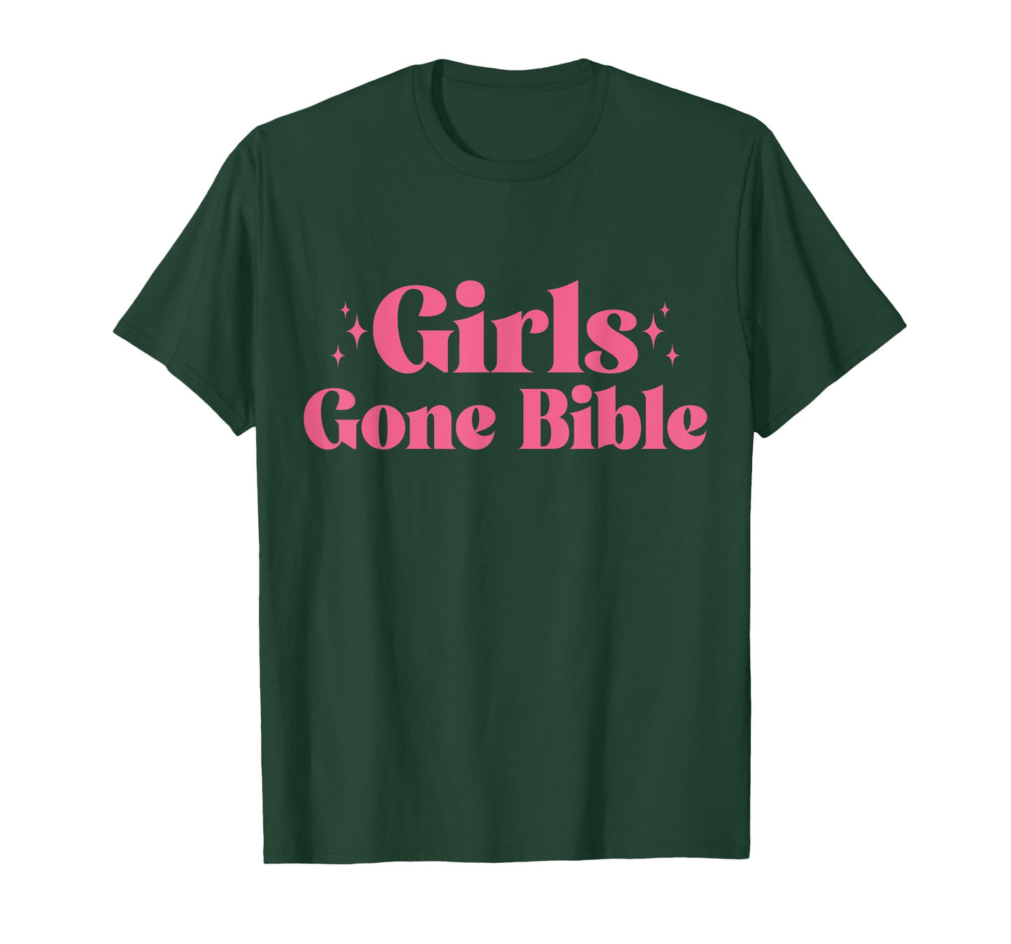 Girls gone Bible Christian for women and girls T-Shirt