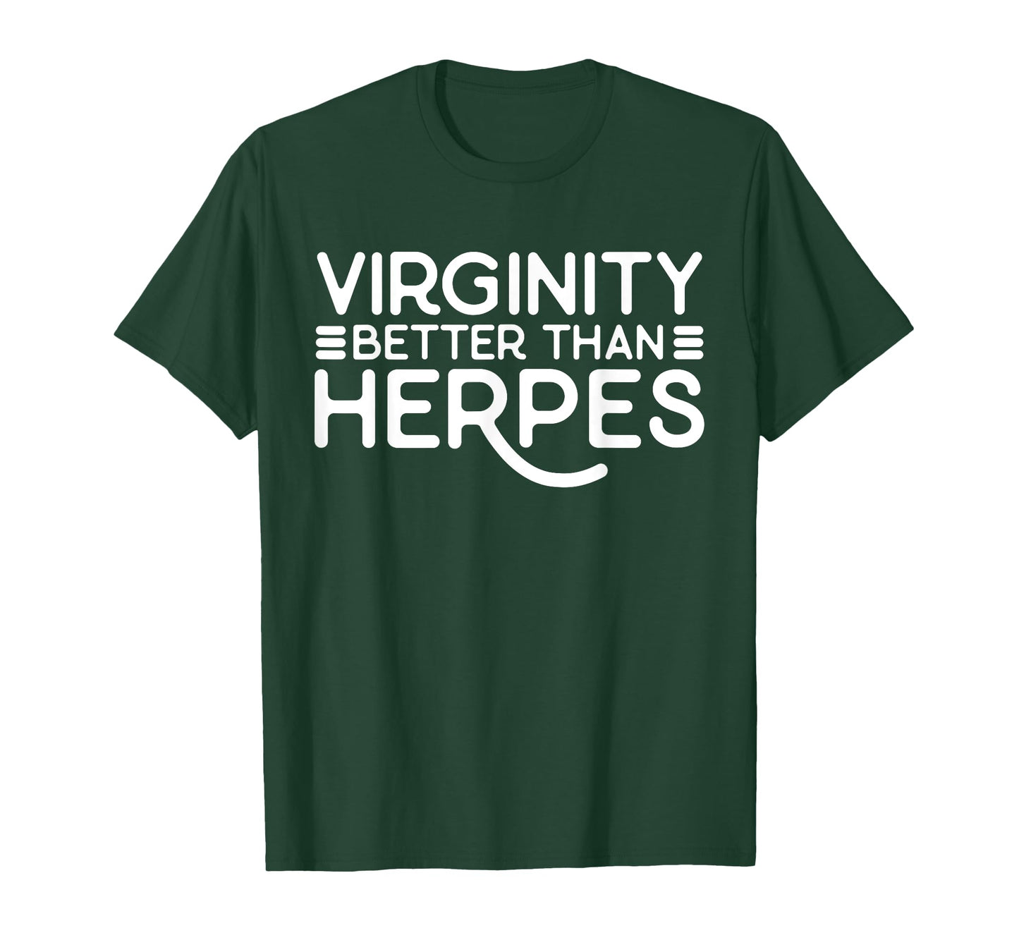 Virginity Better Than Herpes Virgins Rock Funny Abstinence T-Shirt